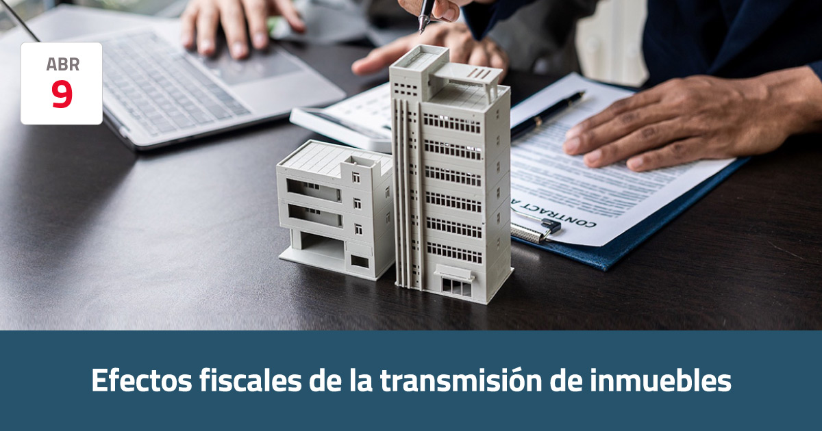 Efectos Fiscales De La Transmisi N De Inmuebles