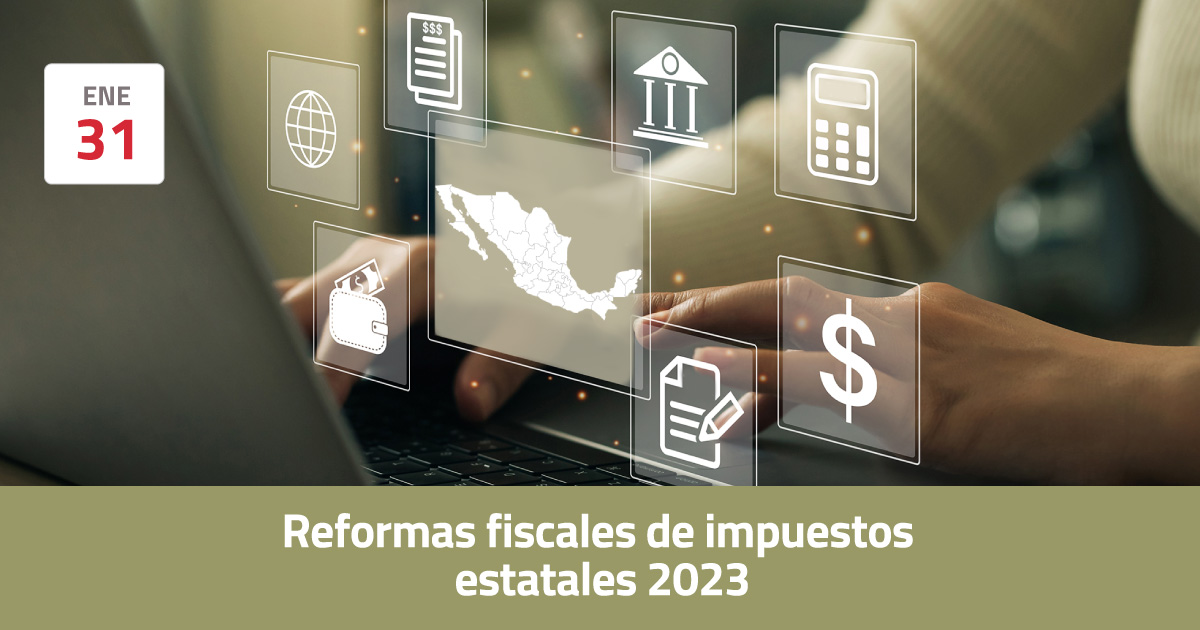 Reformas fiscales de impuestos estatales 2023