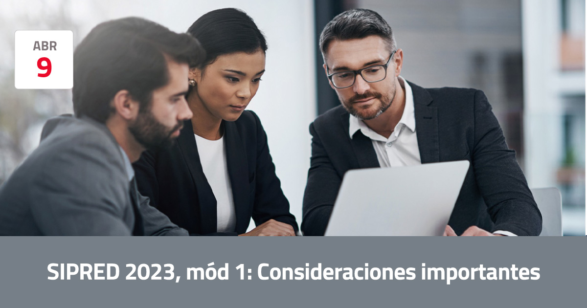 SIPRED 2023, Mód 1: Consideraciones Importantes